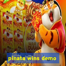 pinata wins demo