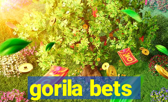 gorila bets