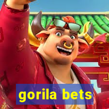 gorila bets