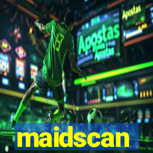 maidscan