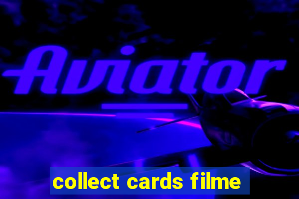 collect cards filme