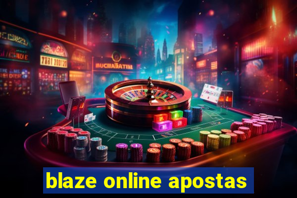 blaze online apostas