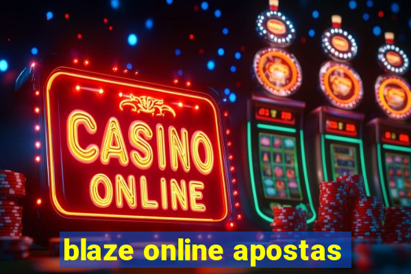 blaze online apostas