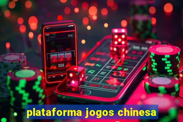 plataforma jogos chinesa