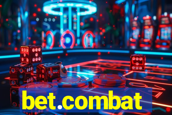 bet.combat