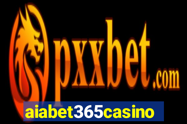 aiabet365casino