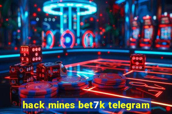 hack mines bet7k telegram