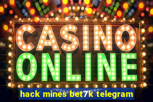 hack mines bet7k telegram