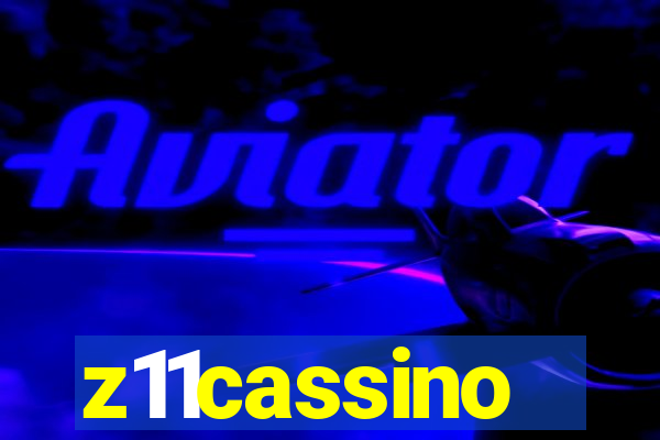 z11cassino