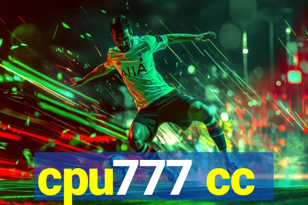 cpu777 cc