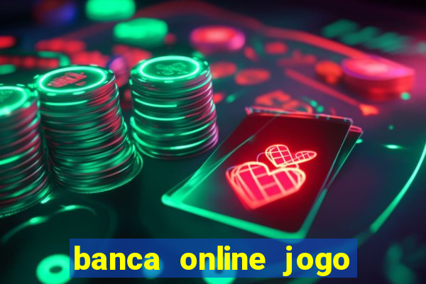 banca online jogo do bicho