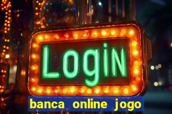 banca online jogo do bicho