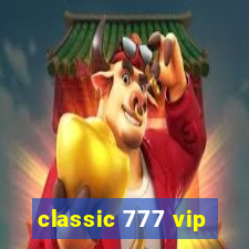 classic 777 vip