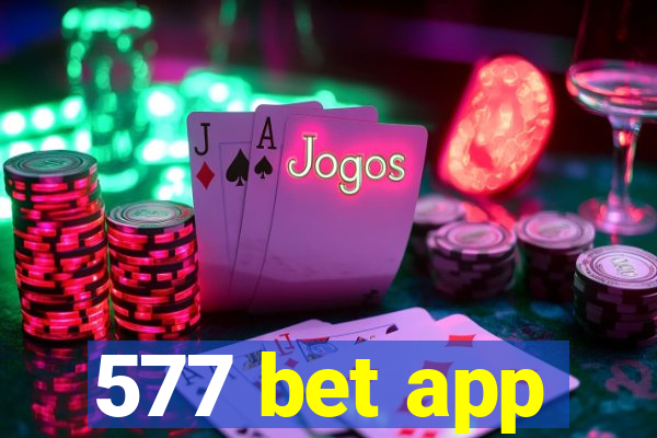 577 bet app