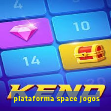 plataforma space jogos