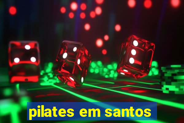 pilates em santos