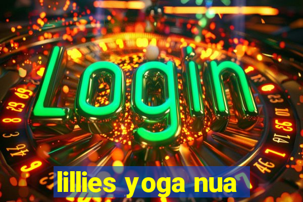 lillies yoga nua