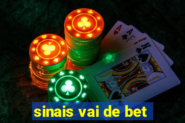 sinais vai de bet