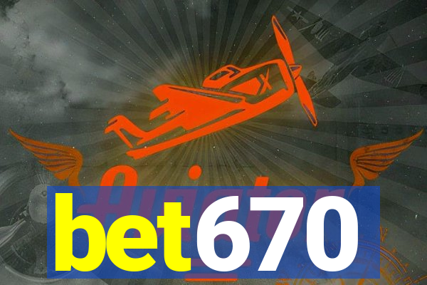 bet670