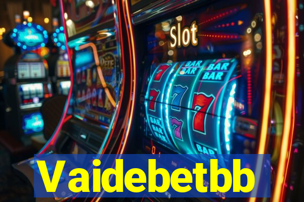 Vaidebetbb