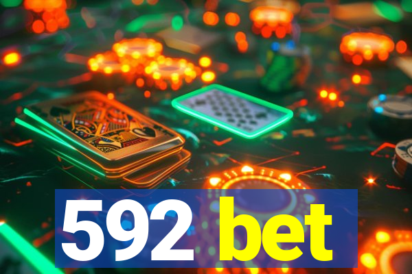 592 bet