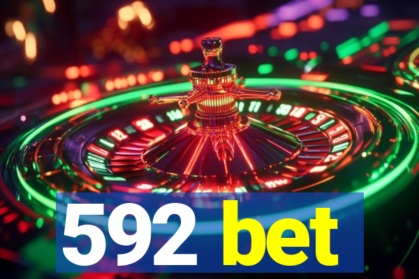 592 bet