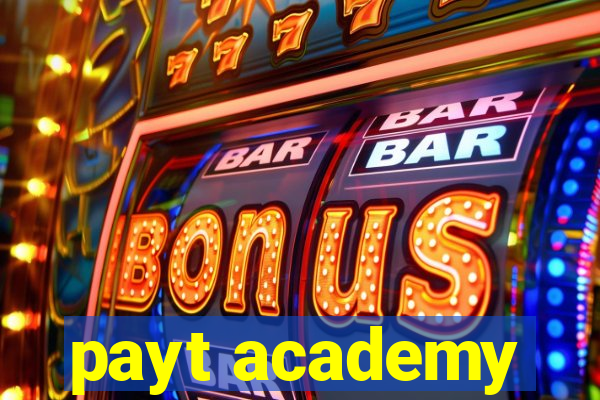 payt academy