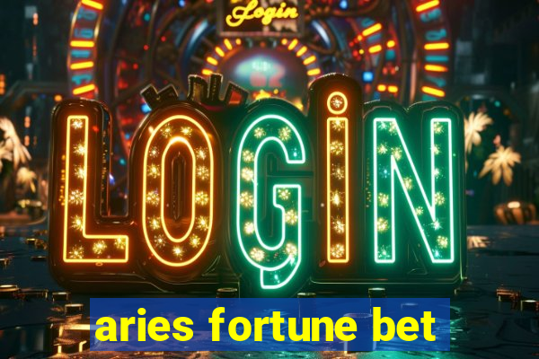 aries fortune bet