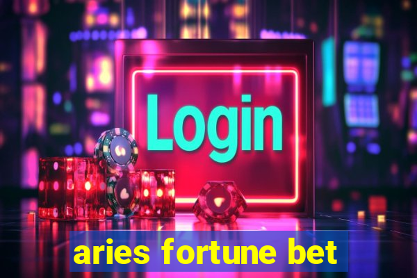 aries fortune bet