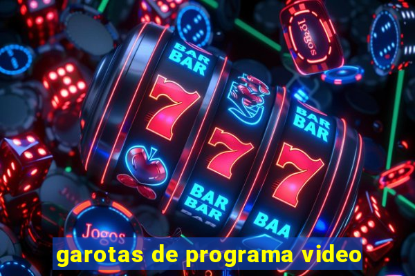 garotas de programa video