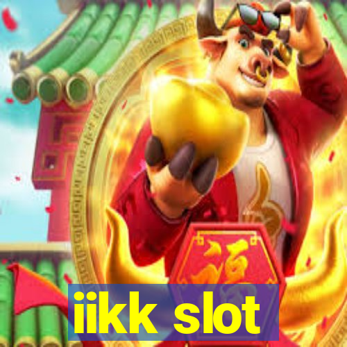 iikk slot