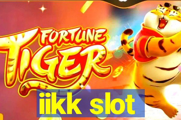 iikk slot