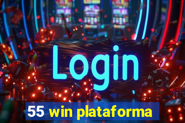 55 win plataforma