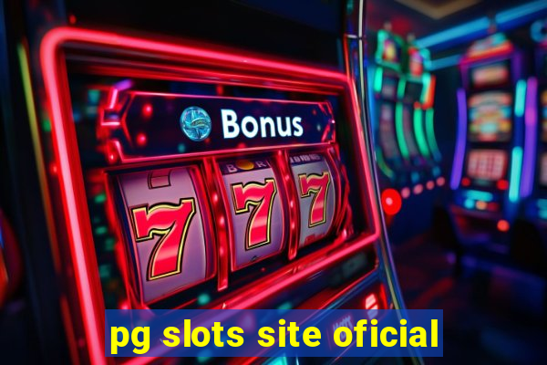 pg slots site oficial