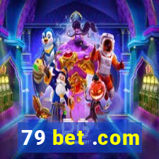 79 bet .com