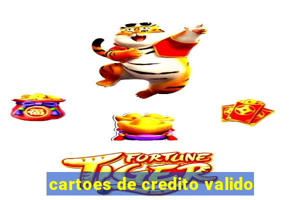 cartoes de credito valido