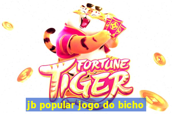 jb popular jogo do bicho