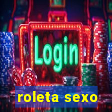 roleta sexo