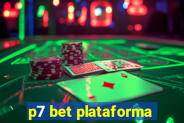 p7 bet plataforma