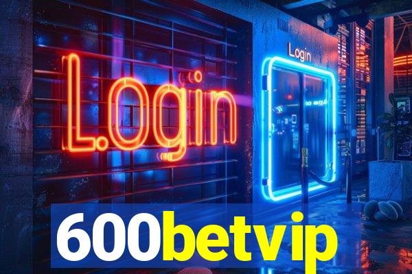 600betvip