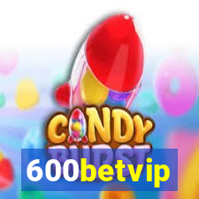 600betvip