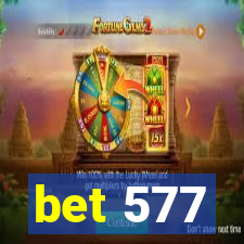 bet 577