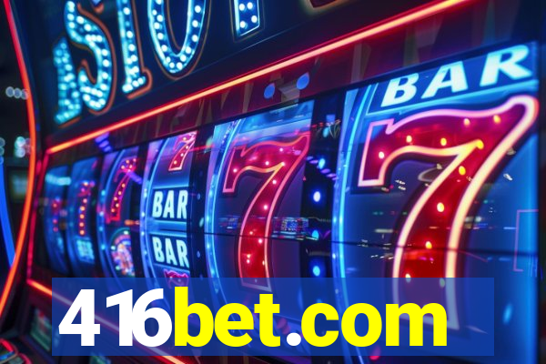 416bet.com