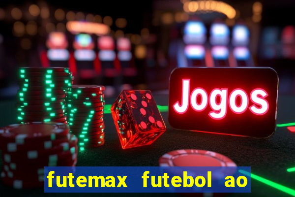 futemax futebol ao vivo campeonato brasileiro