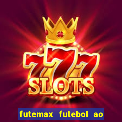 futemax futebol ao vivo campeonato brasileiro