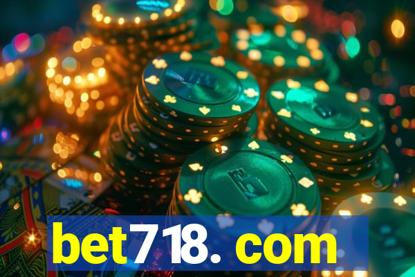 bet718. com