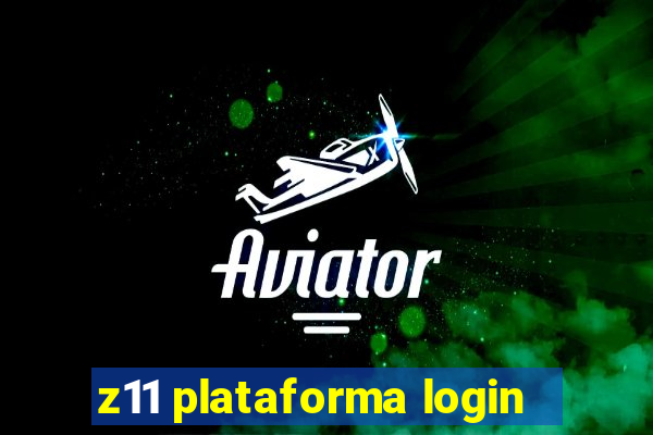 z11 plataforma login