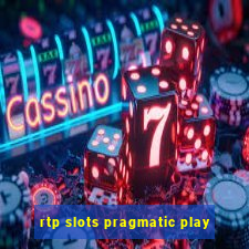 rtp slots pragmatic play