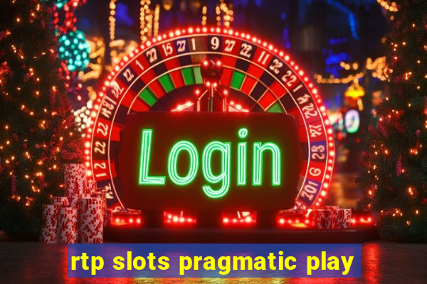 rtp slots pragmatic play