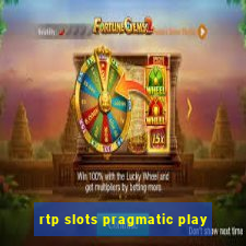 rtp slots pragmatic play